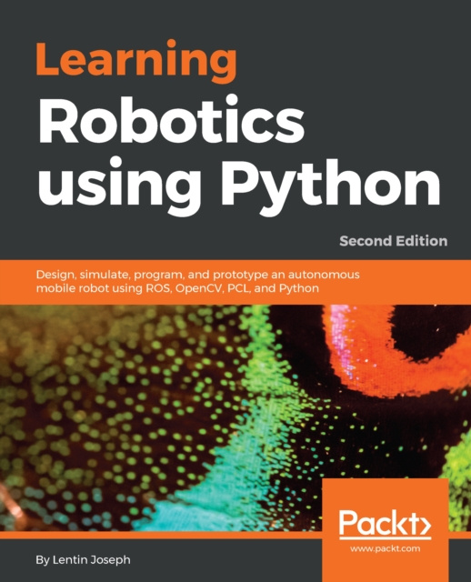Libro elettronico Learning Robotics using Python Joseph Lentin Joseph