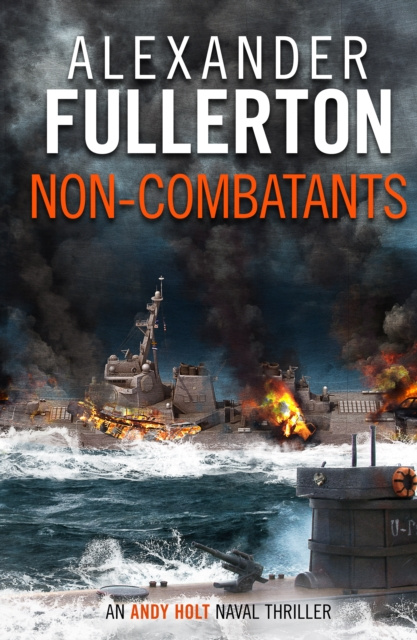 E-knjiga Non-Combatants Alexander Fullerton
