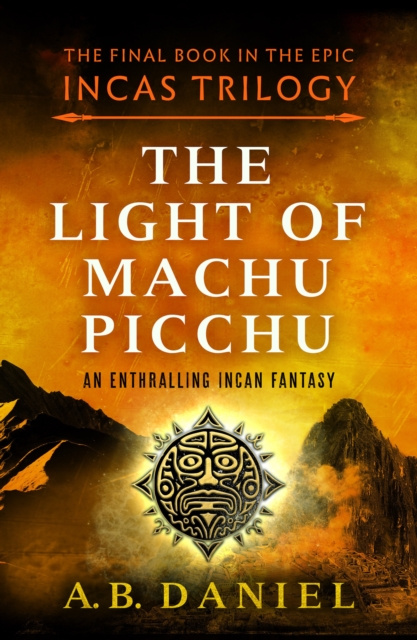 E-kniha Light of Machu Picchu A. B. Daniel