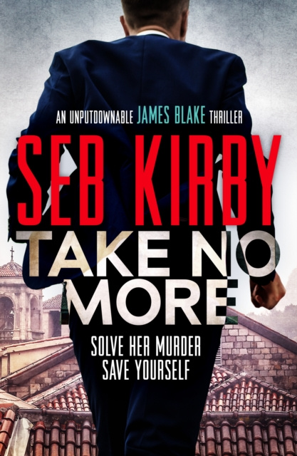 E-book Take No More Seb Kirby