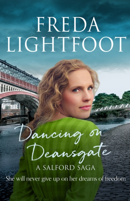 E-knjiga Dancing on Deansgate Freda Lightfoot