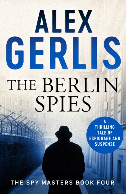 E-kniha Berlin Spies Alex Gerlis