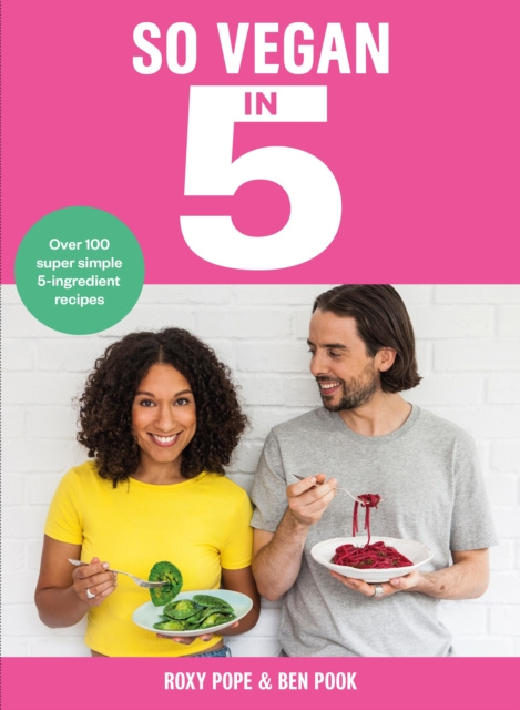 E-book So Vegan in 5 Roxy Pope