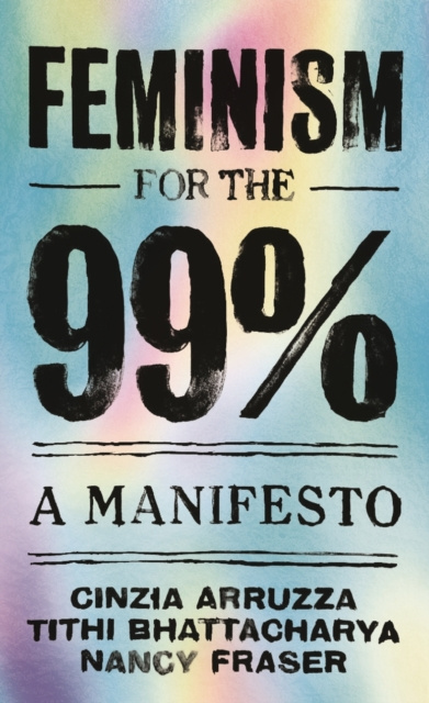 E-kniha Feminism for the 99%: Nancy Fraser