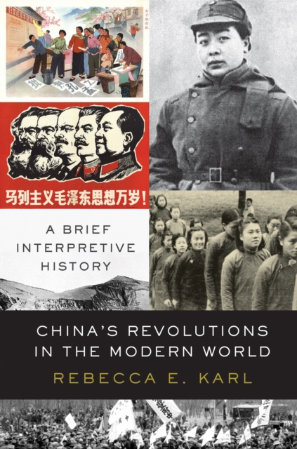 E-knjiga China's Revolutions in the Modern World Rebecca E. Karl