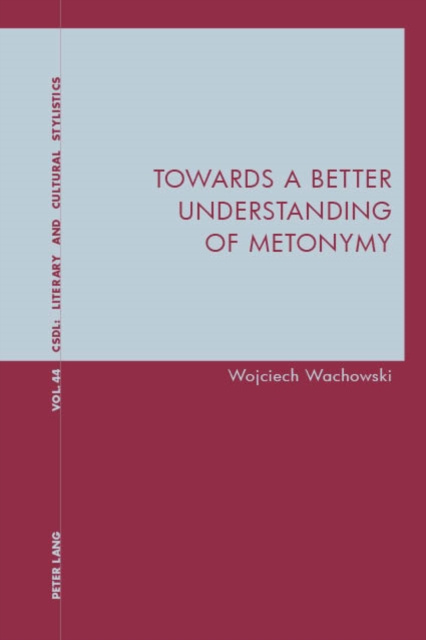 E-Book Towards a Better Understanding of Metonymy Wachowski Wojciech Wachowski