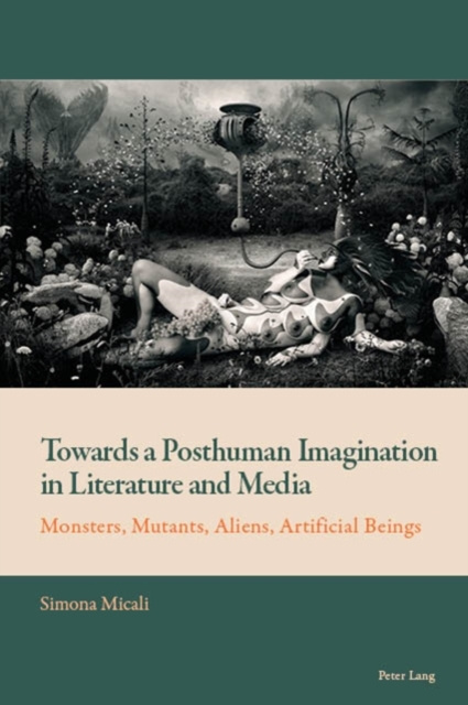 E-Book Towards a Posthuman Imagination in Literature and Media Micali Simona Micali
