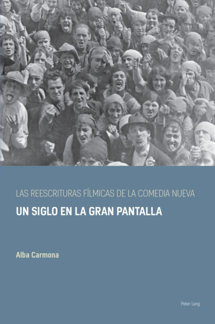 E-book Las reescrituras filmicas de la comedia nueva Carmona Alba Carmona