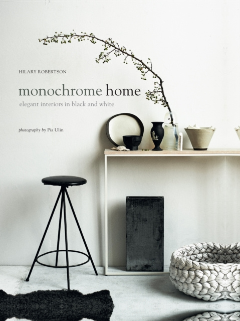 E-kniha Monochrome Home Hilary Robertson