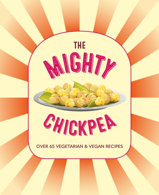 E-knjiga Mighty Chickpea Ryland Peters & Small