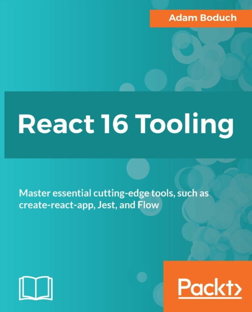 E-knjiga React 16 Tooling Boduch Adam Boduch