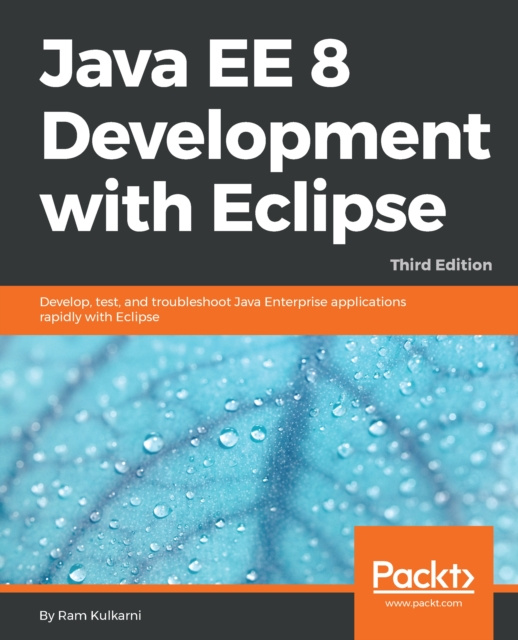E-Book Java EE 8 Development with Eclipse Kulkarni Ram Kulkarni