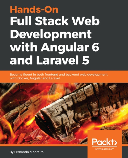 E-knjiga Hands-On Full Stack Web Development with Angular 6 and Laravel 5 Monteiro Fernando Monteiro