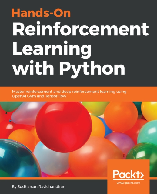 E-knjiga Hands-On Reinforcement Learning with Python Ravichandiran Sudharsan Ravichandiran