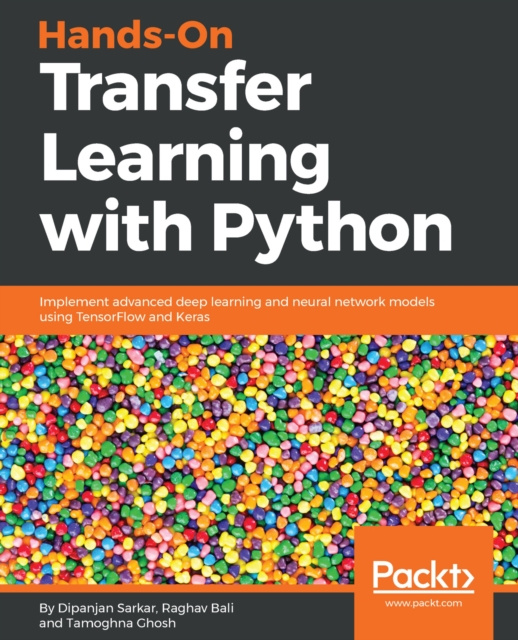 E-knjiga Hands-On Transfer Learning with Python Sarkar Dipanjan Sarkar