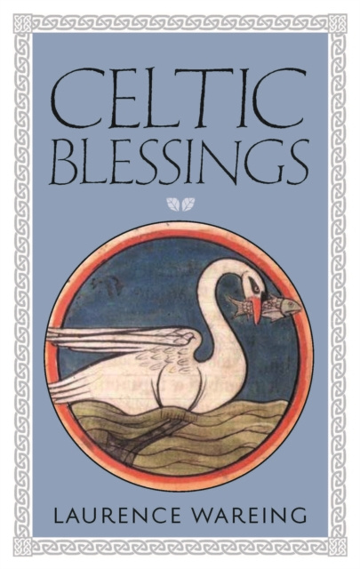 E-book Celtic Blessings Laurence Wareing