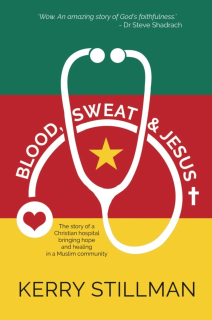 E-book Blood, Sweat and Jesus Kerry Stillman