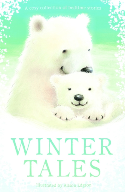 ebook Winter Tales Alison Edgson