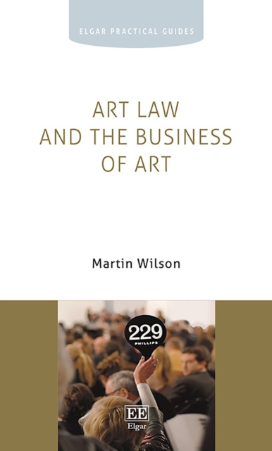 E-kniha Art Law and the Business of Art Martin Wilson