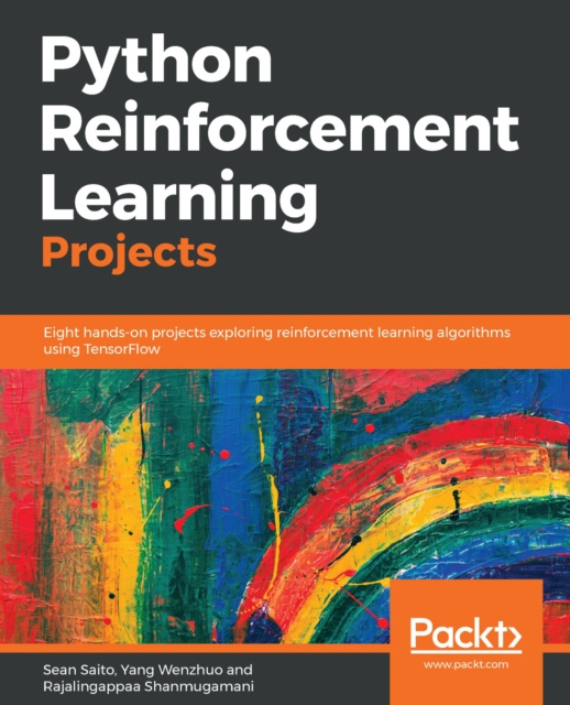 E-knjiga Python Reinforcement Learning Projects Saito Sean Saito
