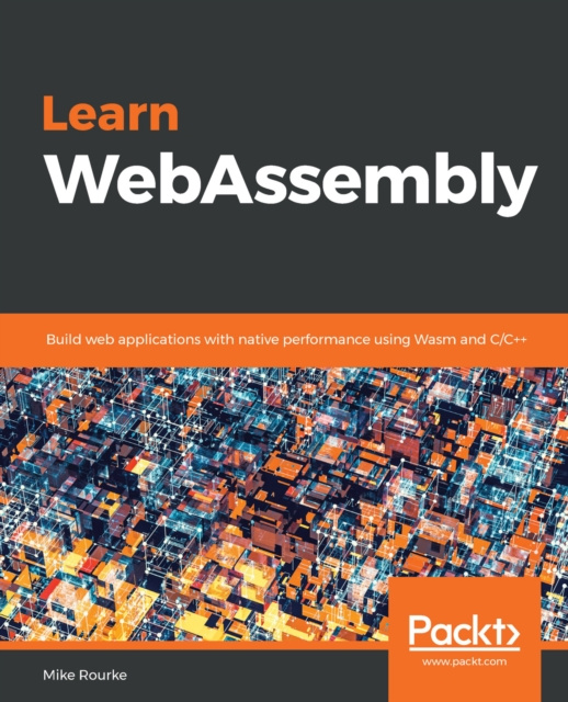 E-knjiga Learn WebAssembly Rourke Mike Rourke