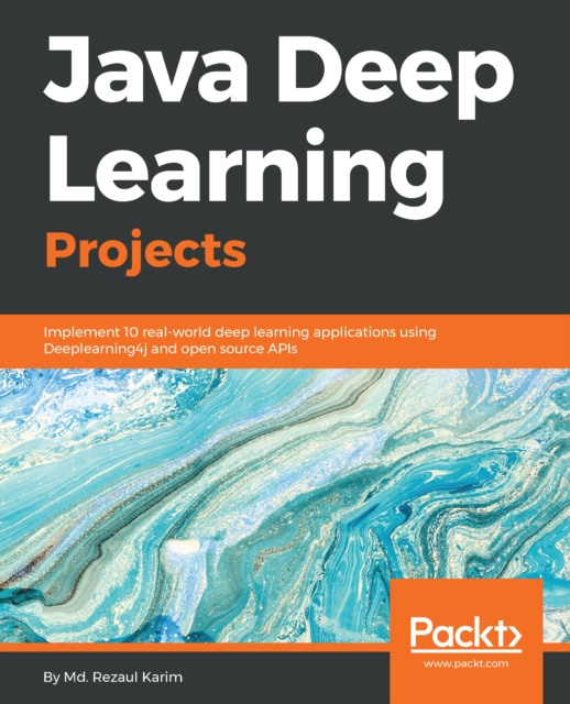 E-Book Java Deep Learning Projects Karim Md. Rezaul Karim