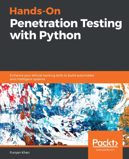 E-knjiga Hands-On Penetration Testing with Python Khan Furqan Khan