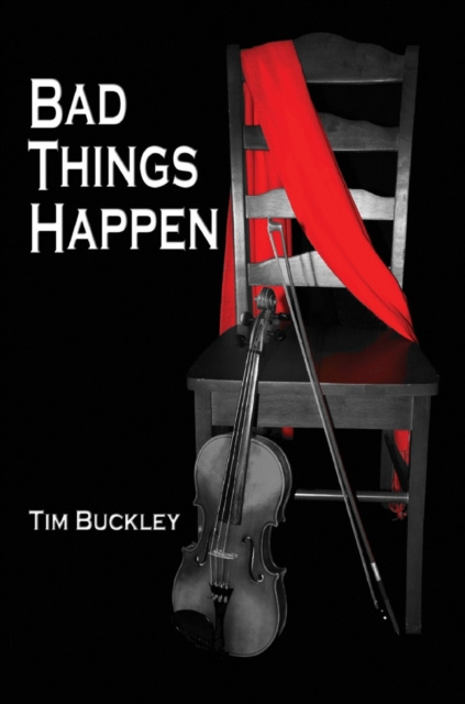 E-book Bad Things Happen Tim Buckley