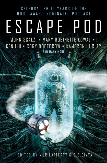 E-kniha Escape Pod: The Science Fiction Anthology S.B. Divya
