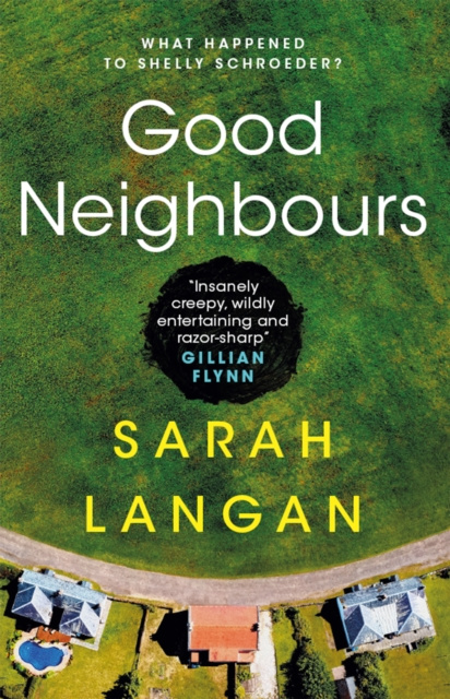 E-kniha Good Neighbours Sarah Langan