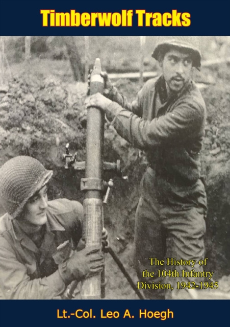 E-knjiga Timberwolf Tracks Lt.-Col. Leo A. Hoegh