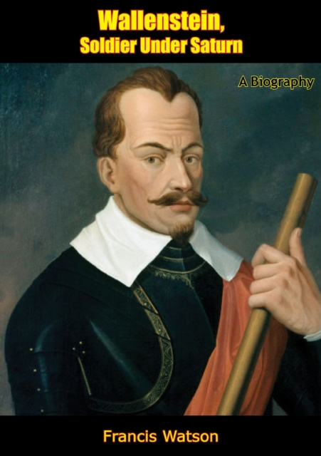 E-knjiga Wallenstein, Soldier Under Saturn Francis Watson