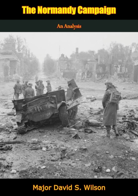 E-knjiga Normandy Campaign Major David S. Wilson