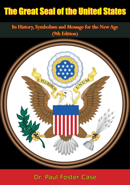 E-kniha Great Seal of the United States Paul Foster Case