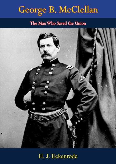 E-knjiga George B. McClellan H. J. Eckenrode