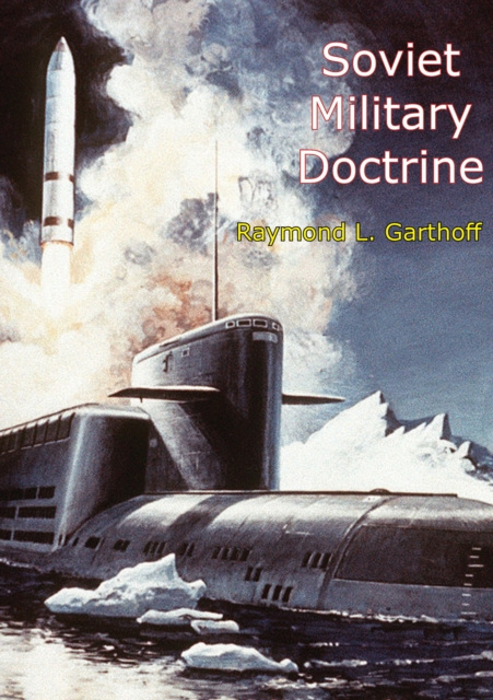E-book Soviet Military Doctrine Raymond L. Garthoff