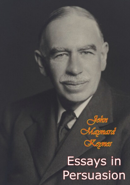 E-book Essays in Persuasion John Maynard Keynes