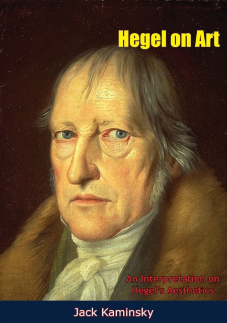 E-Book Hegel on Art Jack Kaminsky