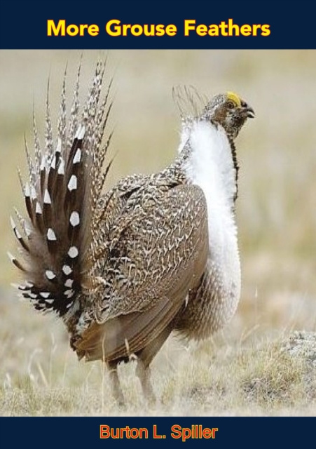 E-knjiga More Grouse Feathers Burton L. Spiller