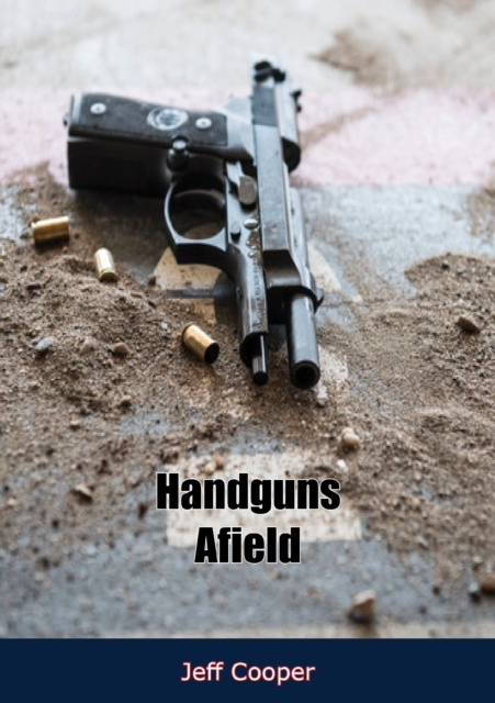 E-kniha Handguns Afield Jeff Cooper