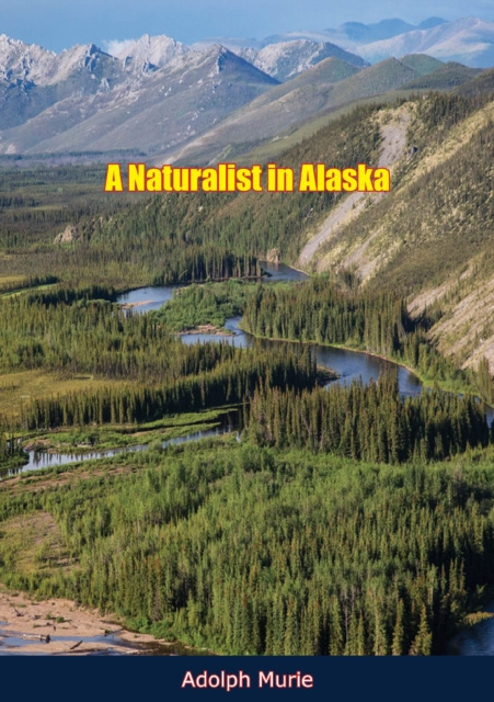 E-kniha Naturalist in Alaska Adolph Murie