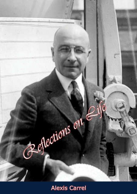 E-book Reflections on Life Alexis Carrel