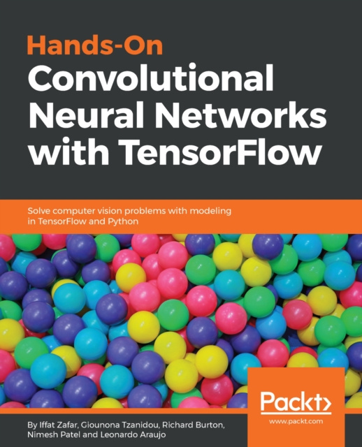 E-knjiga Hands-On Convolutional Neural Networks with TensorFlow Zafar Iffat Zafar