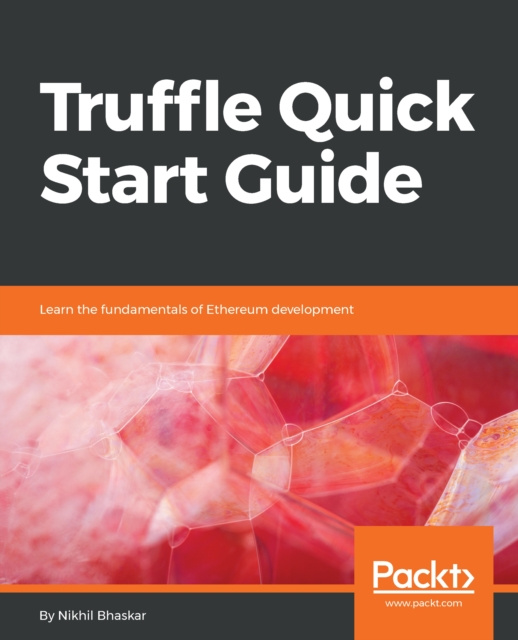 ebook Truffle Quick Start Guide Bhaskar Nikhil Bhaskar