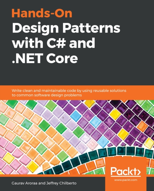 E-knjiga Hands-On Design Patterns with C# and .NET Core Aroraa Gaurav Aroraa