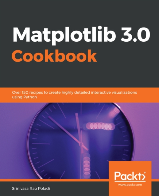 E-knjiga Matplotlib 3.0 Cookbook Poladi Srinivasa Rao Poladi