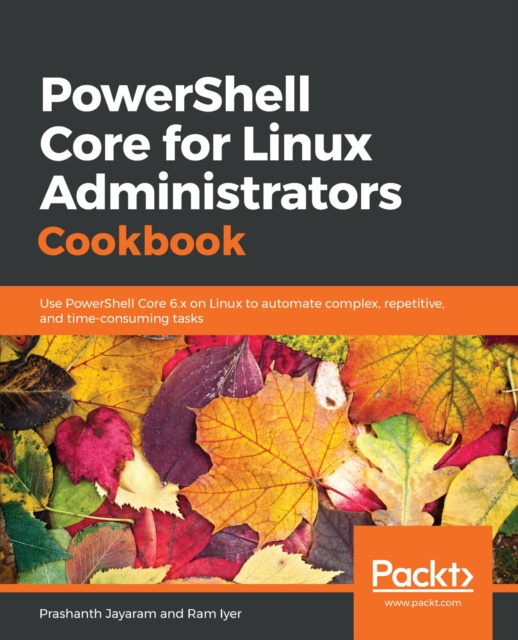 E-knjiga PowerShell Core for Linux Administrators Cookbook Jayaram Prashanth Jayaram