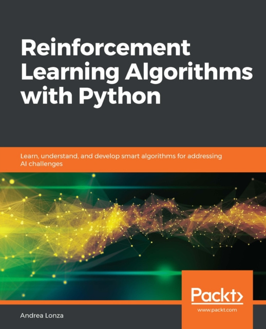 E-knjiga Reinforcement Learning Algorithms with Python Lonza Andrea Lonza