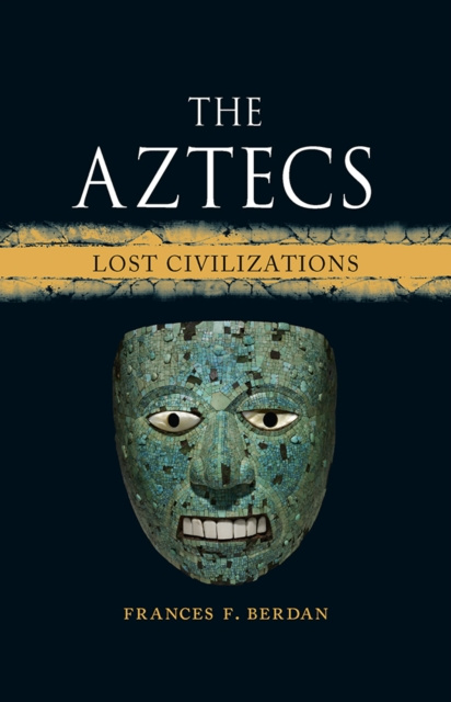 E-knjiga Aztecs Berdan Frances F. Berdan