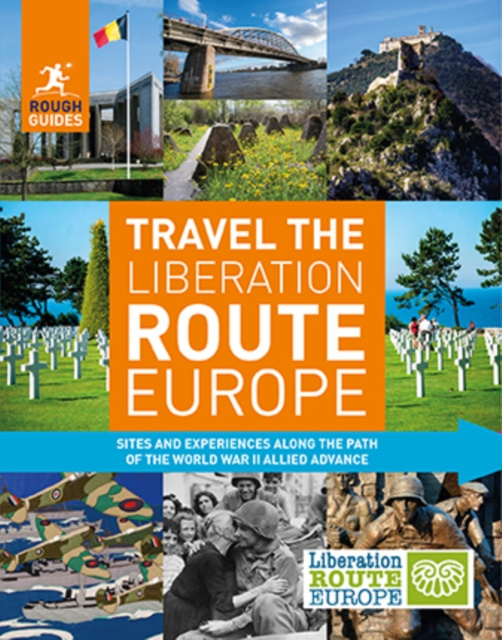 E-Book Rough Guides Travel The Liberation Route Europe (Travel Guide eBook) Rough Guides